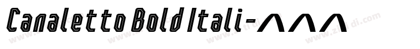 Canaletto Bold Itali字体转换 Canaletto Bold Itali字体转换